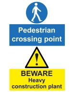 Pedestrian Crossing Point/ Beware Heavy Construction  Plant Sign - 480x550mm